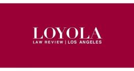 Loyola Law School Law Reviews